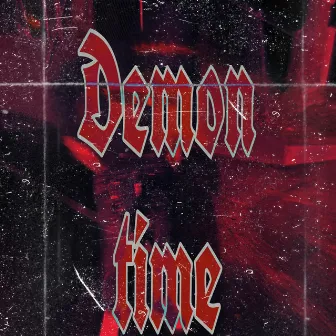 Demon Time by LilBa5tard