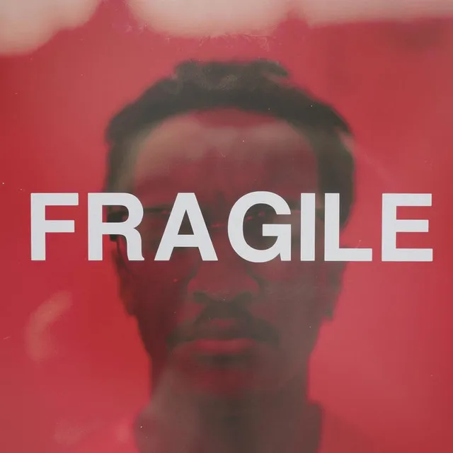 Fragile