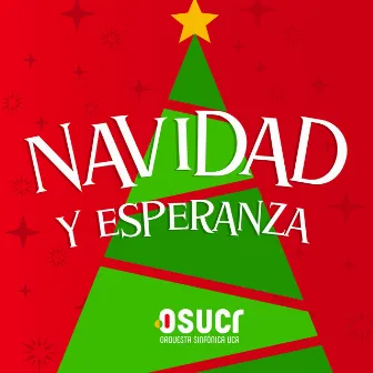 Navidad y Esperanza by Orquesta Sinfónica UCR