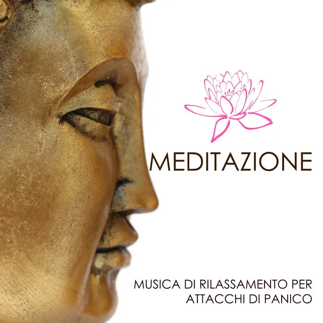 Meditazione - Musica di Rilassamento per Attacchi di Panico