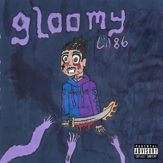 Gloomy by Lil 86