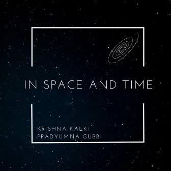 In Space and Time by Krishna Kalki