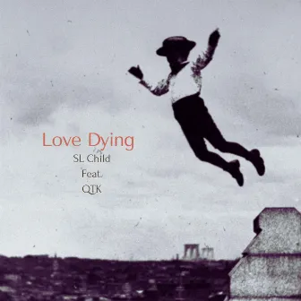 Love Dying by Unknown Artist