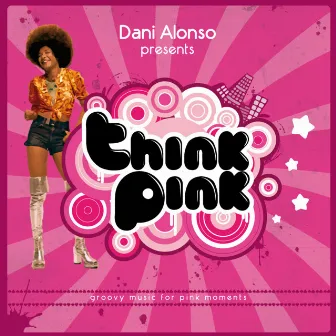 Think Pink by Dani Alonso