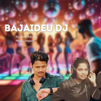 Bajaideu DJ by 