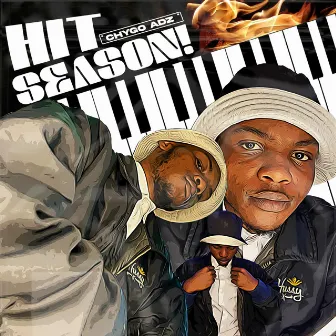 HIT SEASON by Chygo Adz