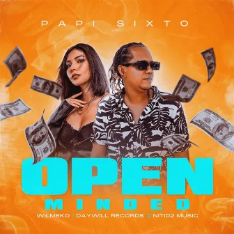 OPEN MINDED by Papi Sixto