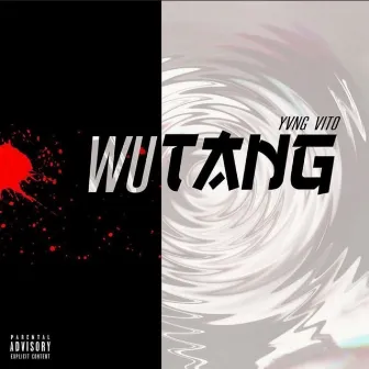 Wutang by Yvng Vito