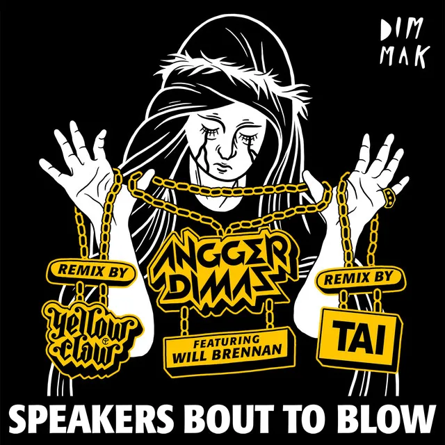 Speakers Bout To Blow - Yellow Claw Remix