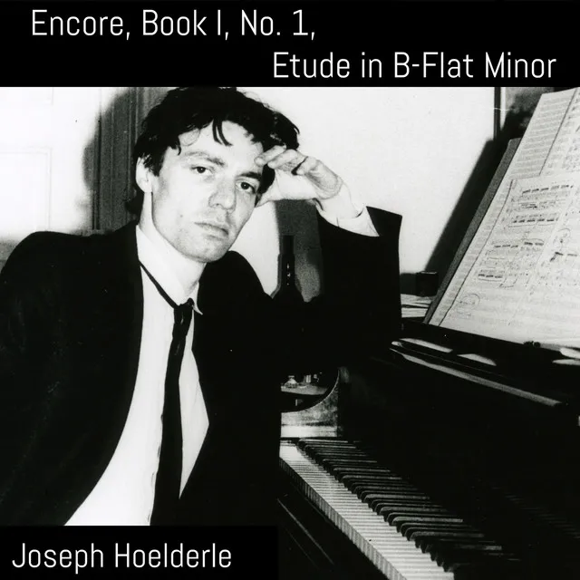 Etude for Piano in B-Flat Major, Book I: No. 1, Encore