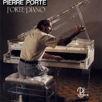 Forte Piano by Pierre Porte