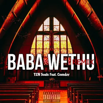 Baba Wethu (Remix/Cover Version) by TZN Souls