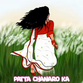 Patta Chanaro Ka by Nazia Sultana