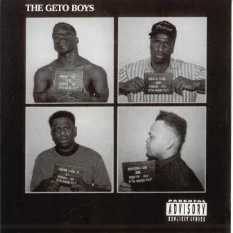 The Geto Boys by Geto Boys