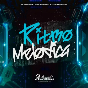 Ritmo Melódico by MC Santosz