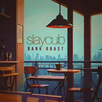 Dark Roast by Slaycub