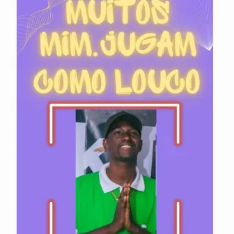 Muitos me julgam como louco by Chzinho oficial