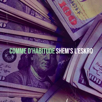 Comme d'habitude by Shem's l'eskro