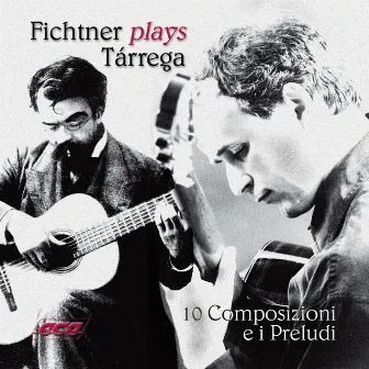 Fichtner Plays Tárrega by Guido Fichtner