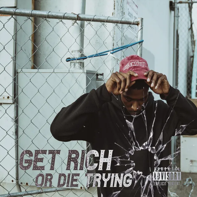 Get Rich or Die Trying