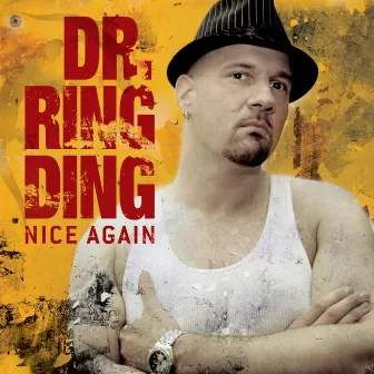 Nice Again by Dr. Ring Ding