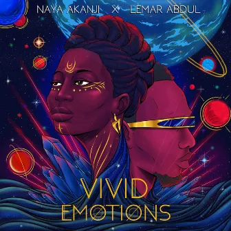 Vivid Emotions by Naya Akanji