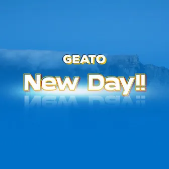 New Day! by Geato