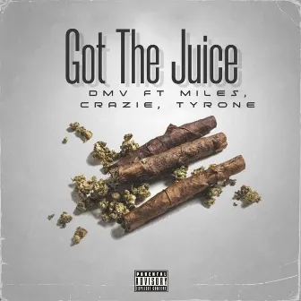 Got the Juice by Unknown Artist