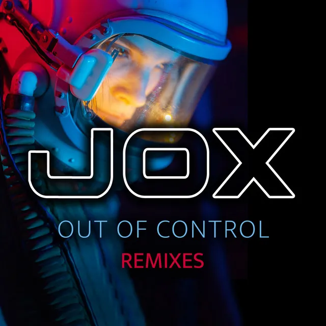 Out of Control (Remixes)