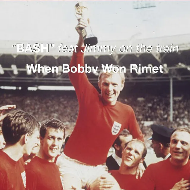 When Bobby Won Rimet