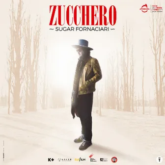 Zucchero - Sugar Fornaciari (Official Documentary Soundtrack) by Zucchero