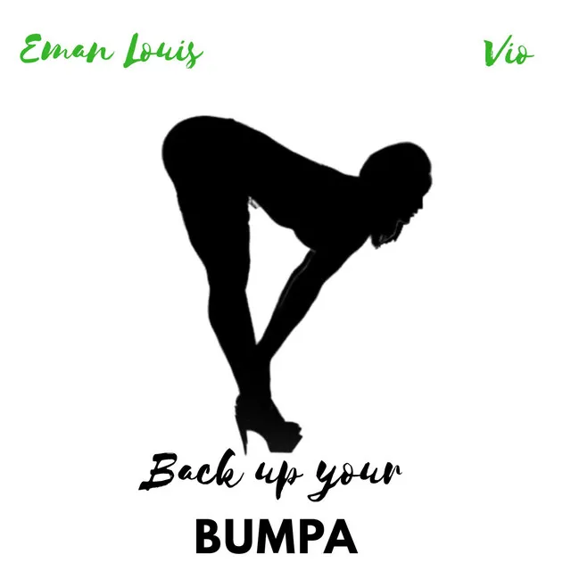 Back Up Your Bumpa