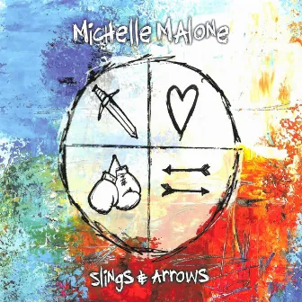 Slings & Arrows by Michelle Malone