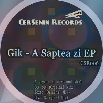 A Saptea Zi by Gik