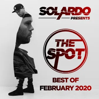 Solardo Presents: The Spot (February 2020) by Unknown Artist