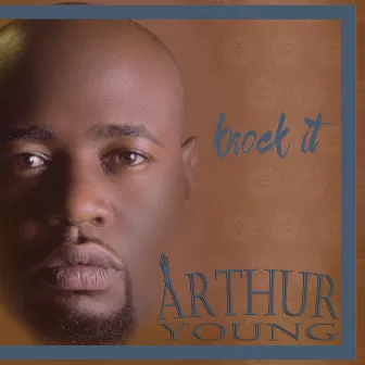 Knock It by Arthur Young