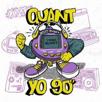 Yo 90 by QUANT