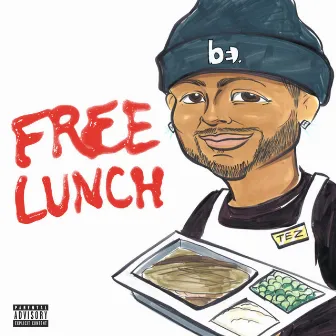 Free Lunch by Tez McClain