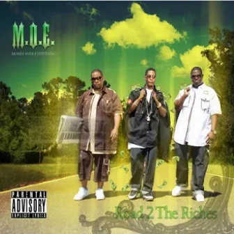 Road 2 The Riches by M.O.E.