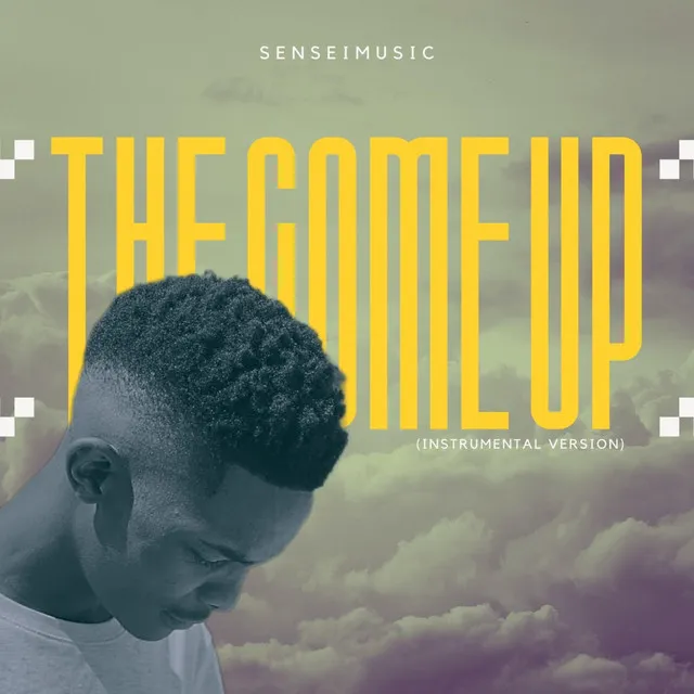 the come up - Instrumental Version