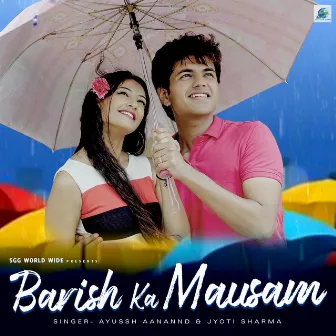 Barish Ka Mausam by Jyoti Sharma