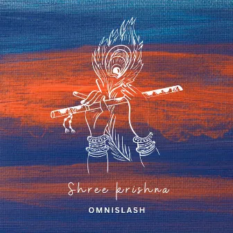 Shree Krishna (Extended Mix) by OMNISLASHH