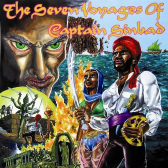 The Seven Voyages Of Captain Sinbad by Captain Sinbad