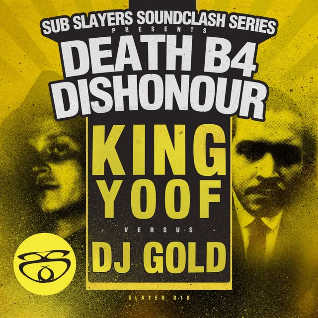 Slayer Soundclash: Death B4 Dishonor