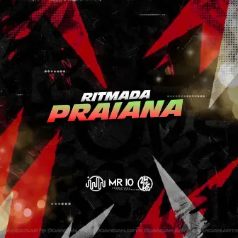 Ritmada Praiana by MC Daniel DN