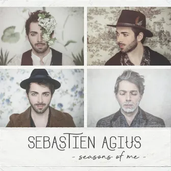 Seasons of Me by Sébastien Agius