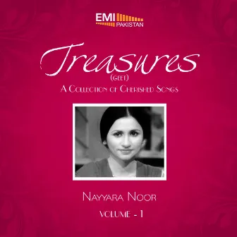 Treasures Geet, Vol. 1 by Nayyara Noor