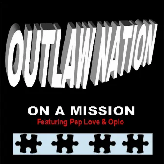 On a Mission by Outlaw Nation