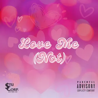 Love Me (Not) by Clay The Golem