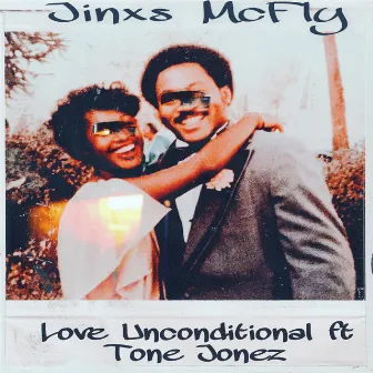 Love Unconditional by Jinxs McFly